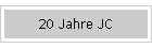 20 Jahre JC